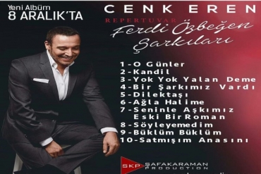Cenk Eren "Repertuvar / Ferdi Özbeğen Şarkıları" albümü çıktı!